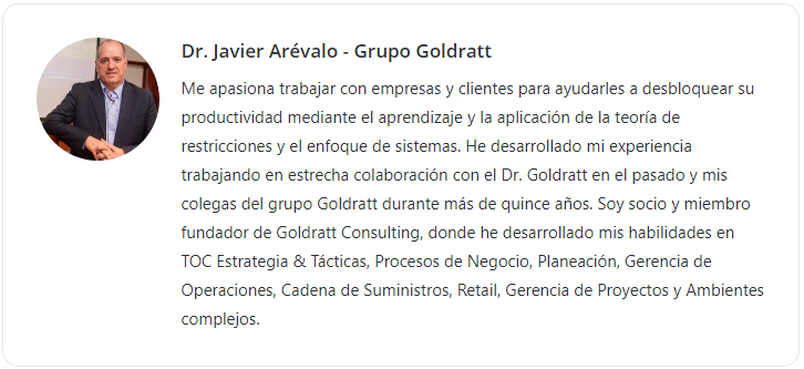 Por: Javier Arévalo- Goldratt Consulting Partner Latin America